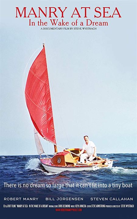 Manry at Sea: In the Wake of a Dream : Kinoposter