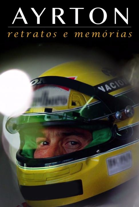 Ayrton: Retratos e Memórias - O Filme : Kinoposter