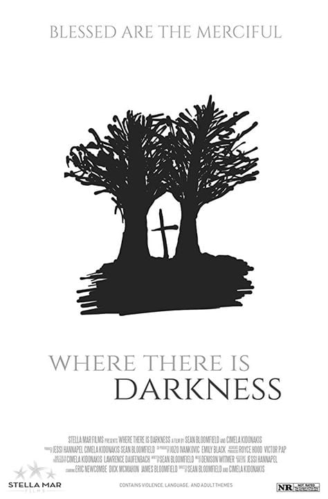 Where There Is Darkness : Kinoposter