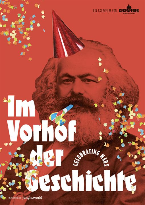 Im Vorhof der Geschichte - Celebrating Marx : Kinoposter