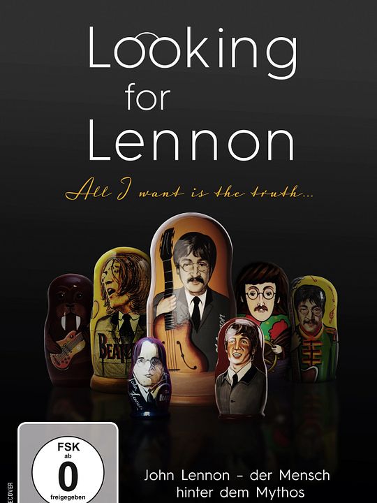 Looking for Lennon - All I Want Is the Truth : Kinoposter