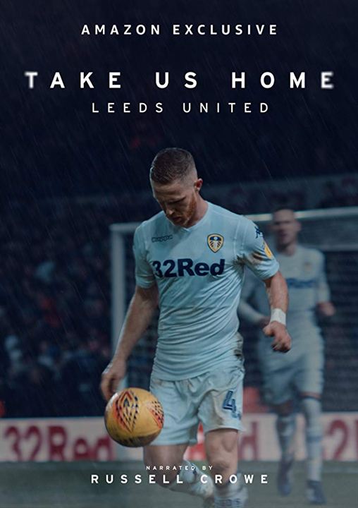 Take Us Home: Leeds United : Kinoposter