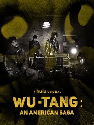 Wu-Tang: An American Saga : Kinoposter