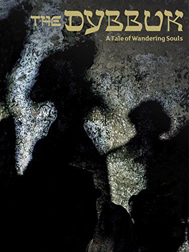 The Dybbuk - A Tale of Wandering Souls : Kinoposter