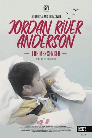 Jordan River Anderson, The Messenger : Kinoposter