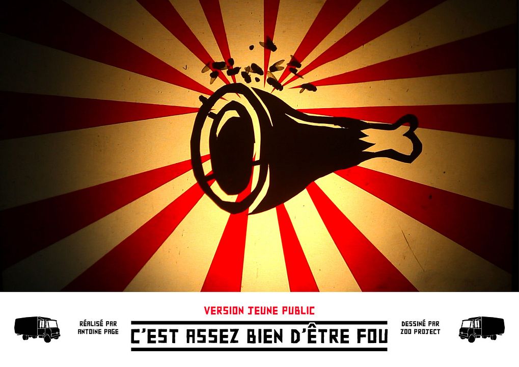 C'est assez bien d'être fou (Jeune Public) : Bild