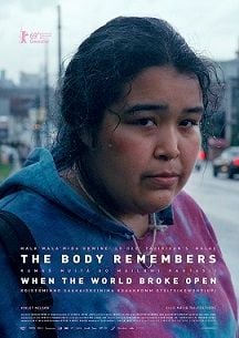 The Body Remembers When the World Broke Open : Kinoposter