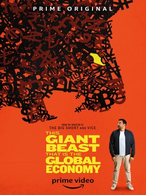 This Giant Beast That Is The Global Economy : Kinoposter