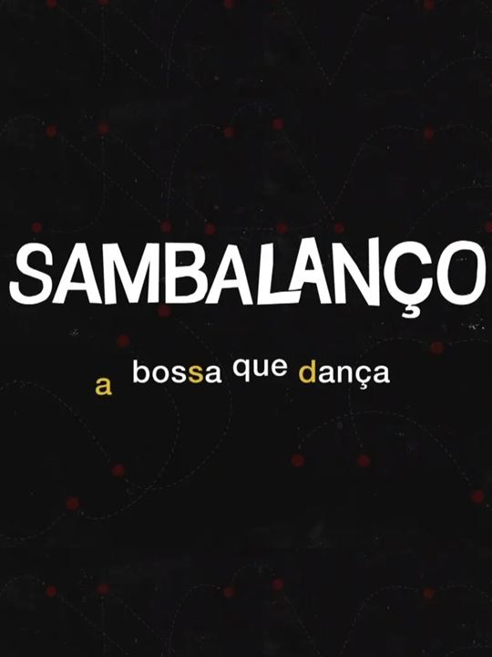 Sambalanço - A Boça Que Dança : Kinoposter