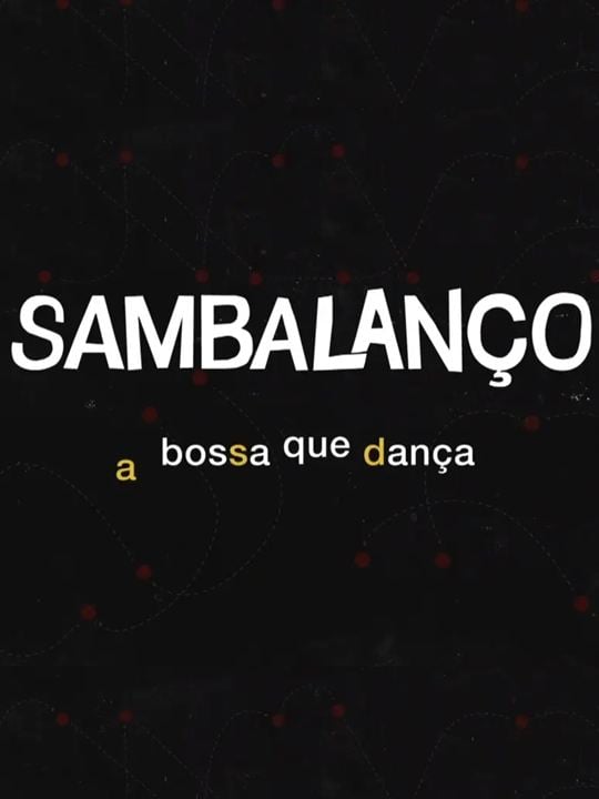 Sambalanço - A Boça Que Dança : Kinoposter