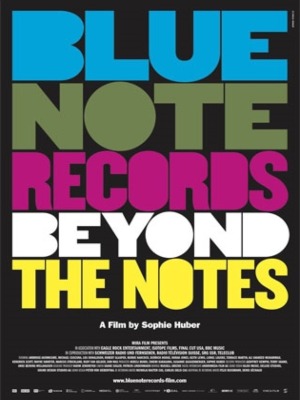 Blue Note Records: Beyond the Notes : Kinoposter