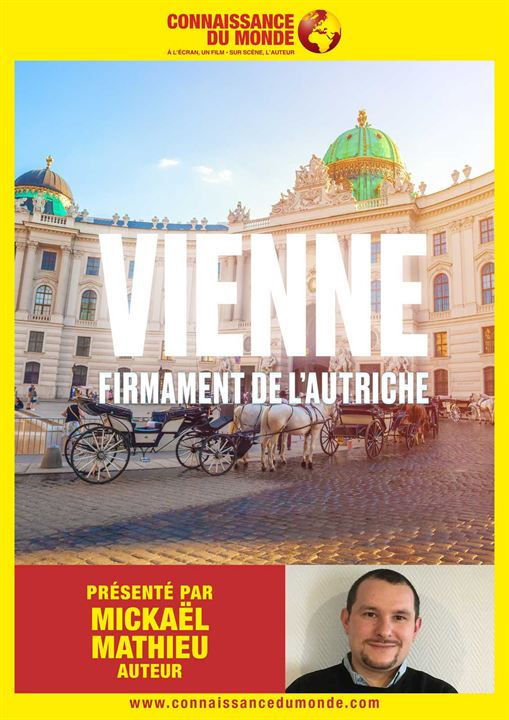 Connaissance du Monde : Vienne, firmament de l’Autriche : Kinoposter