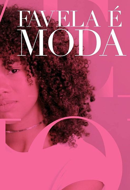 Favela É Moda : Kinoposter