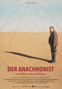 Der Anachronist - Eine Reise zu Werner Schwarz : Kinoposter