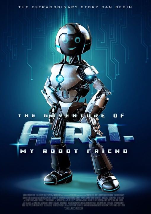 The Adventure of A.R.I. My Robot Friend : Kinoposter