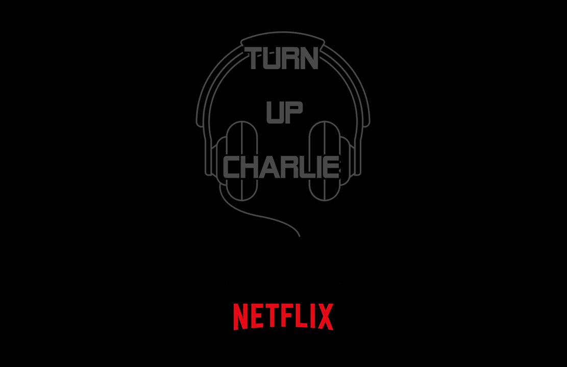Turn Up Charlie : Kinoposter