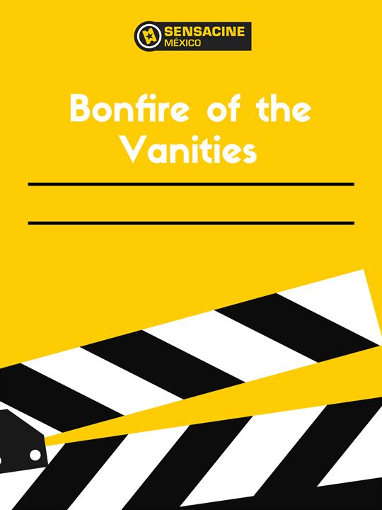 Bonfire Of The Vanities : Kinoposter