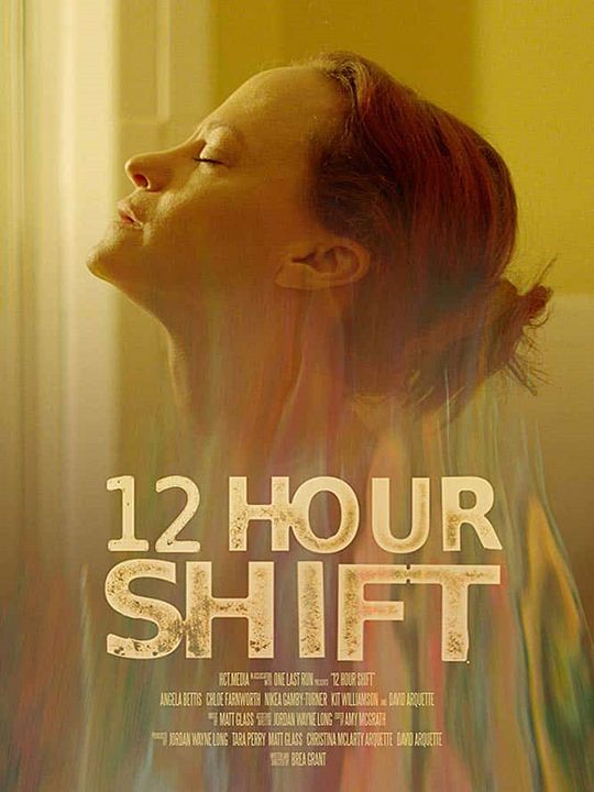 12 Hour Shift : Kinoposter