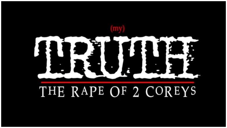 (My) Truth: The Rape of Two Coreys : Kinoposter