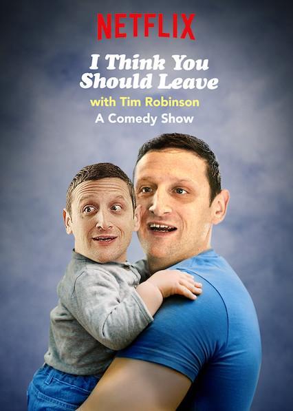 I Think You Should Leave with Tim Robinson : Kinoposter