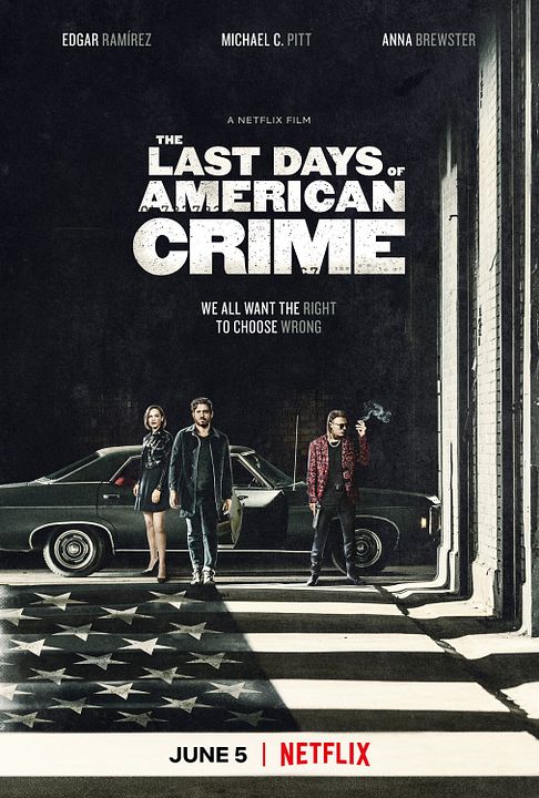 The Last Days of American Crime : Kinoposter