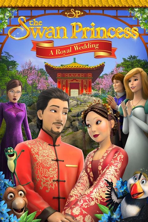 The Swan Princess: A Royal Wedding : Kinoposter