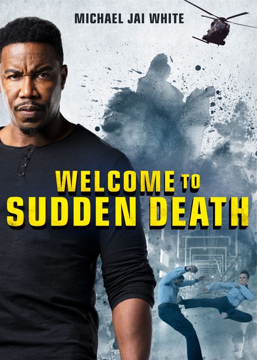 Welcome To Sudden Death : Kinoposter