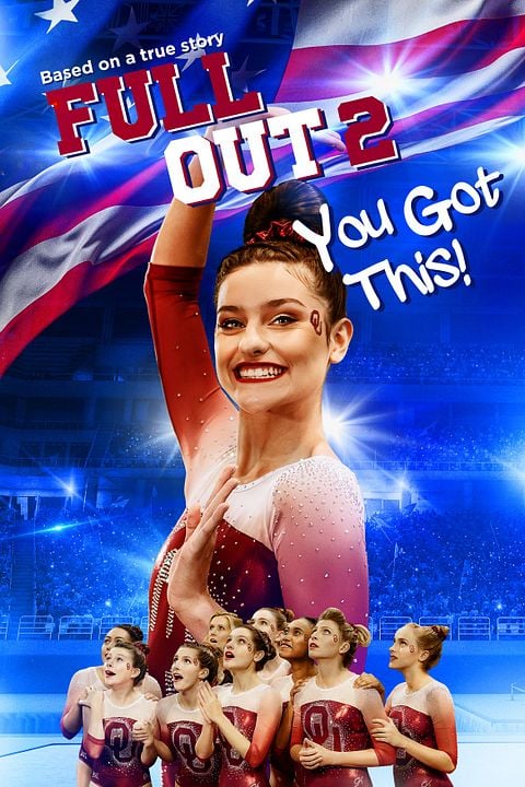 Full Out 2: You Got This! : Kinoposter