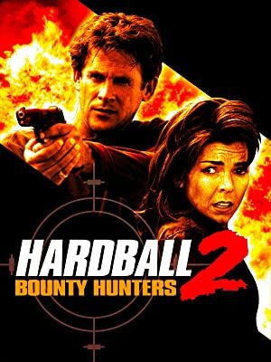 Bounty Hunters 2: Hardball : Kinoposter