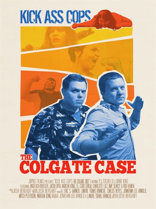 Kick Ass Cops: The Colgate Case : Kinoposter