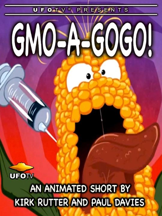 UFOTV Presents GMO A Go Go : Kinoposter