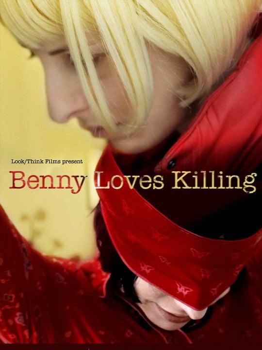 Benny Loves Killing : Kinoposter