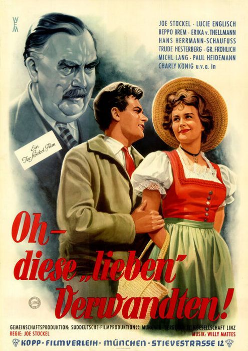 Oh, - diese „lieben" Verwandten : Kinoposter