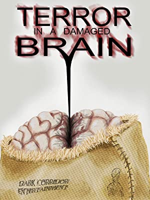 Terror In A Damaged Brain - Die Brut des Teufels : Kinoposter