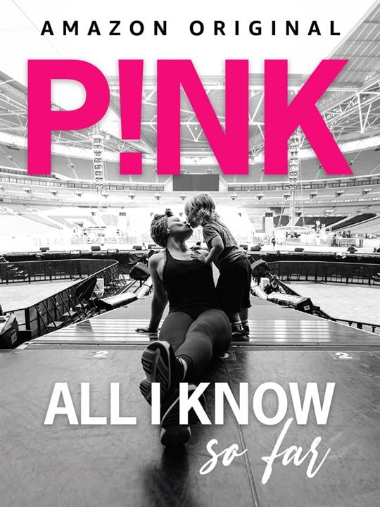 P!nk: All I Know So Far : Kinoposter