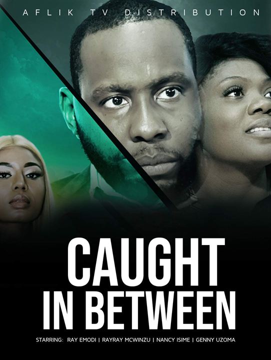 Caught in Between : Kinoposter