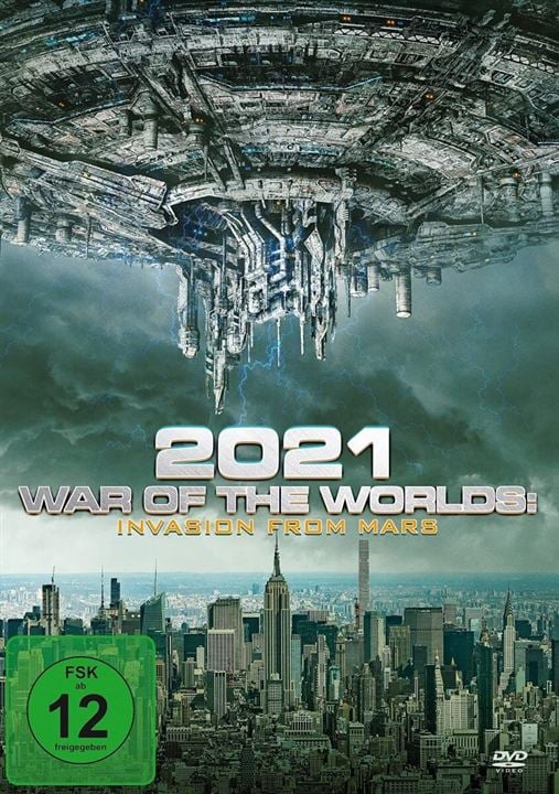 2021: War of the Worlds - Invasion From Mars