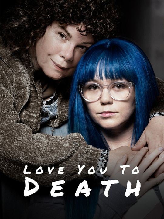 Love You to Death : Kinoposter