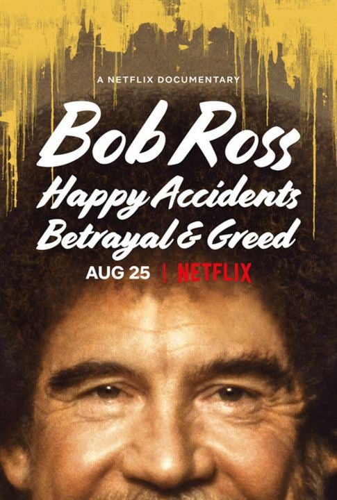 Bob Ross: Glückliche Unfälle, Betrug und Gier : Kinoposter