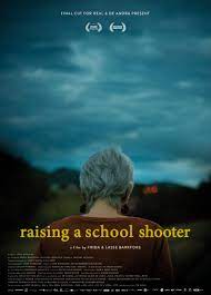 Raising a School Shooter : Kinoposter