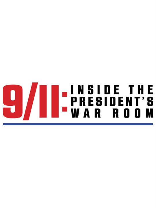 9/11 – Im Krisenstab des US-Präsidenten : Kinoposter
