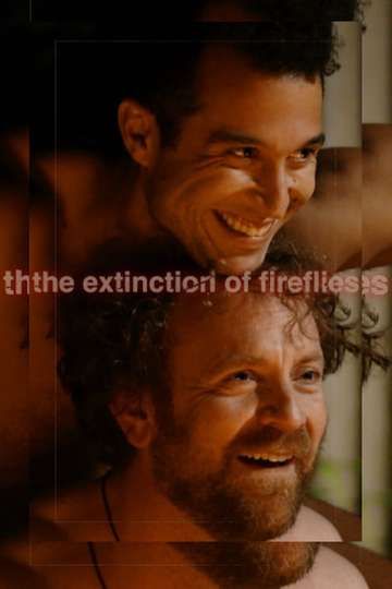The Extinction of Fireflies : Kinoposter