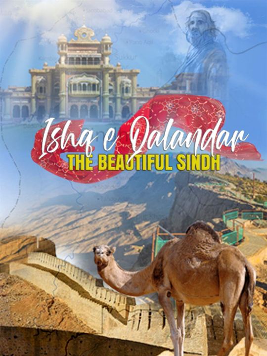 Ishq e Qalandar - The Beautiful Sindh : Kinoposter