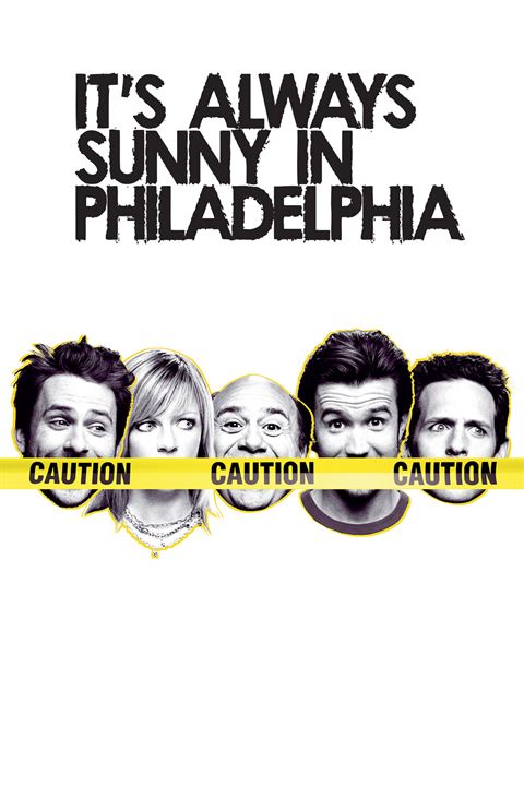 It's Always Sunny in Philadelphia : Kinoposter