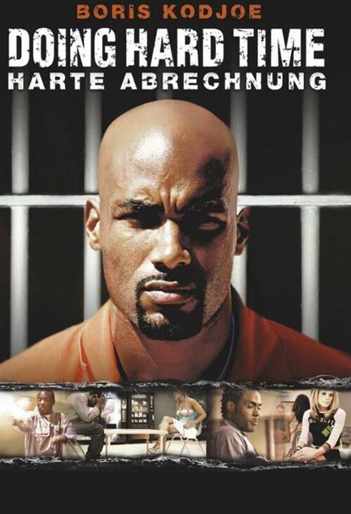 Doing Hard Time - Harte Abrechnung : Kinoposter