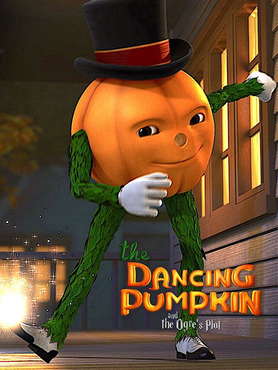 The Dancing Pumpkin and the Ogre's Plot : Kinoposter