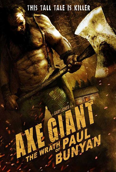 Axe Giant: The Wrath of Paul Bunyan : Kinoposter