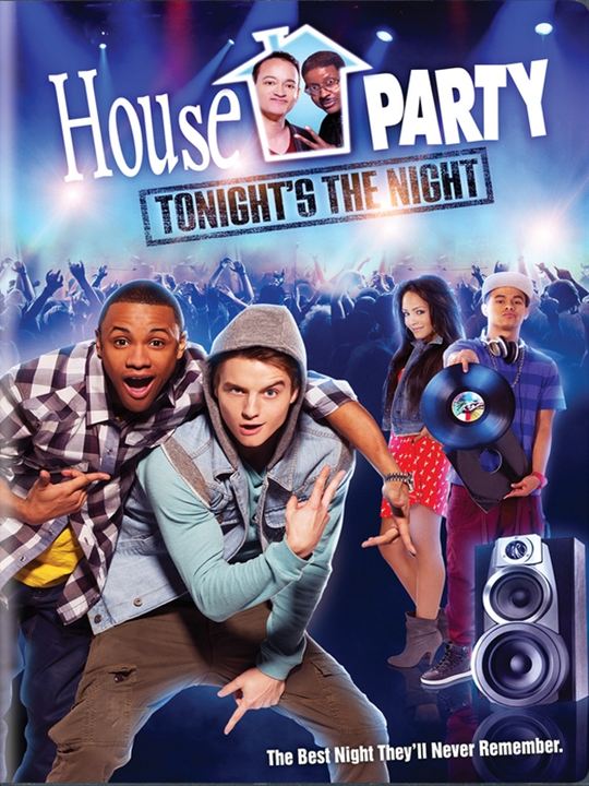 House Party: Tonight's the Night : Kinoposter