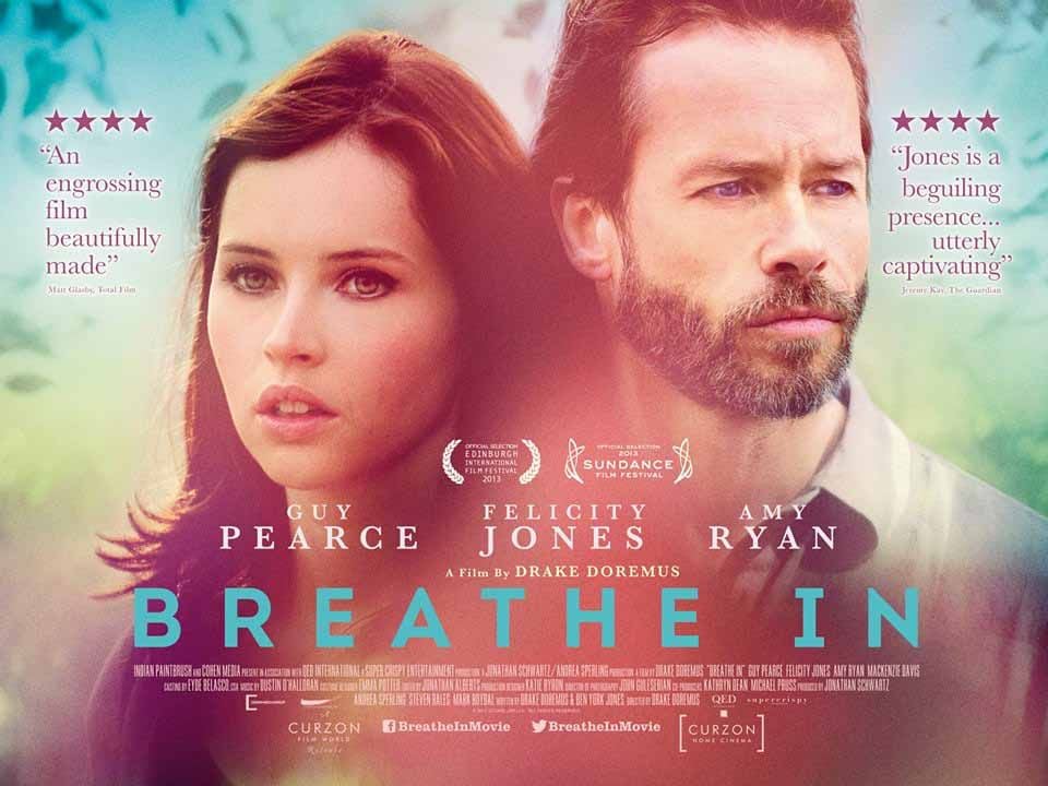 Breathe In - Eine unmögliche Liebe : Kinoposter