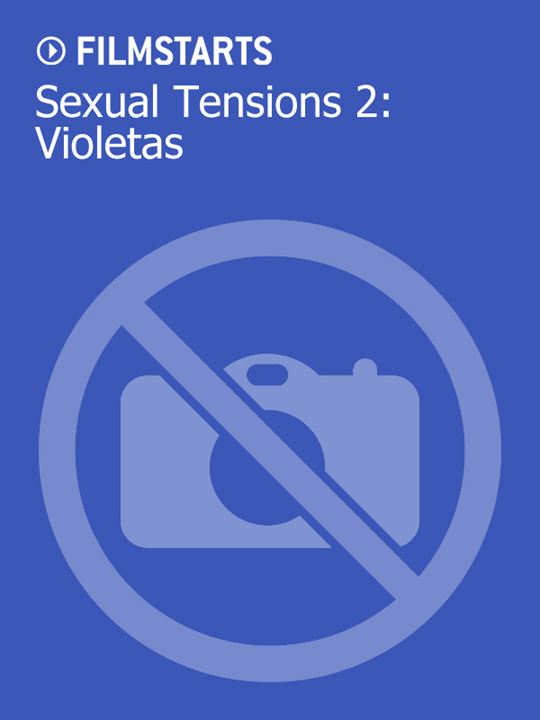 Sexual Tension 2: Violetas : Kinoposter